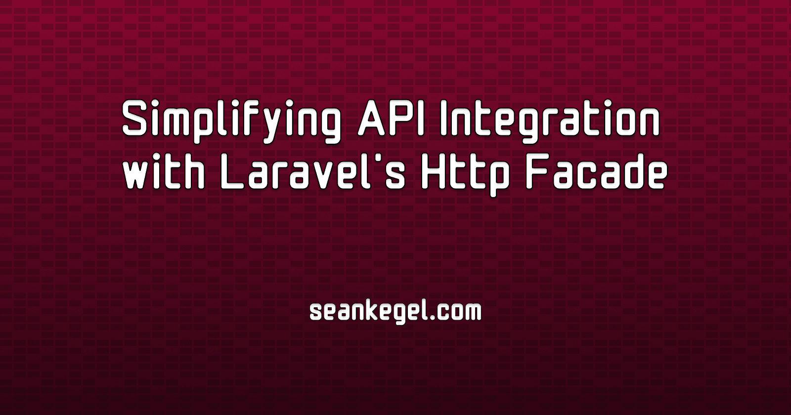 Simplifying API Integration with Laravel's Http Facade